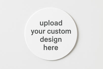 plain white round coaster that says upload your custom design here